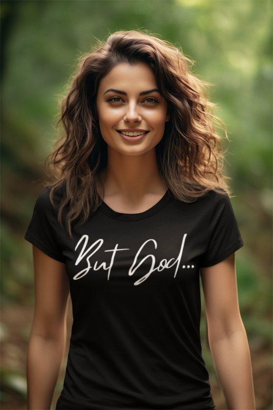 But God...