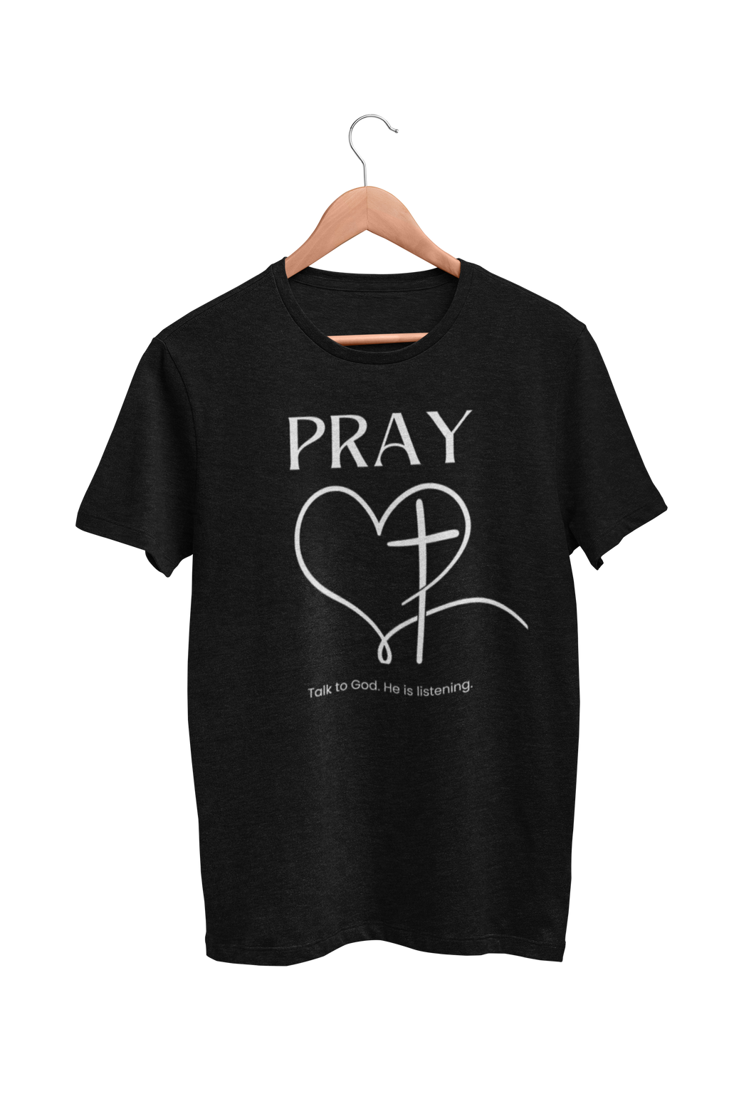 Pray: Talk to God. He is listening