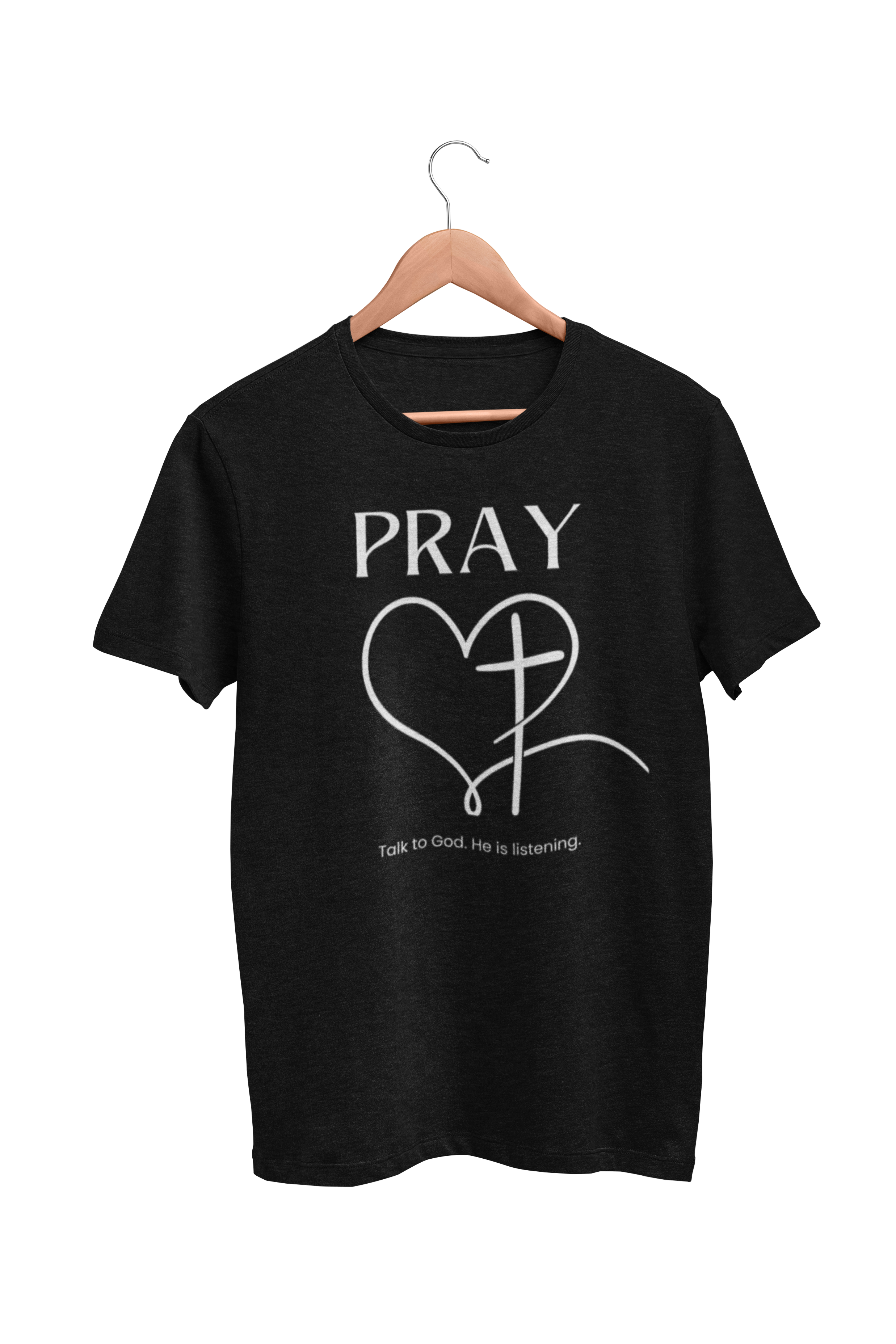 Pray: Talk to God. He is listening