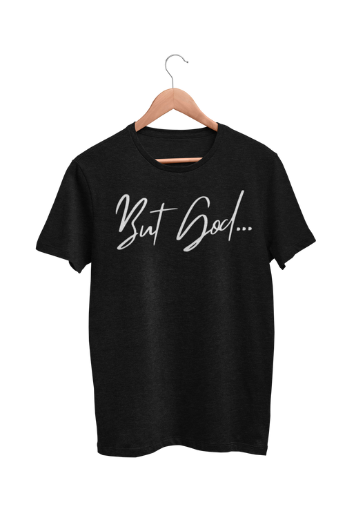 But God...